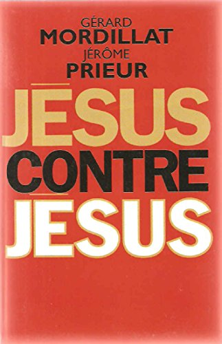 Jésus contre Jésus