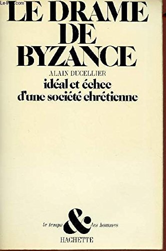 Le Drame de Byzance
