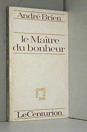 Le Maître du bonheur