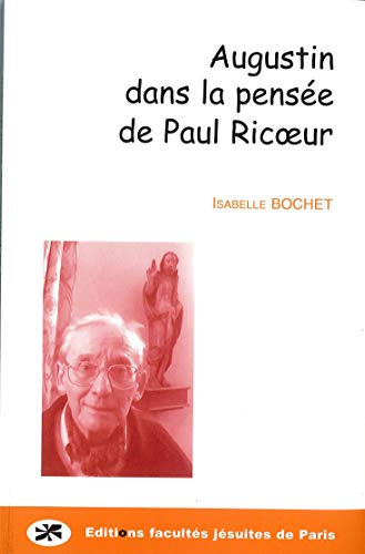 Augustin dans la pensée de Paul Ricoeur