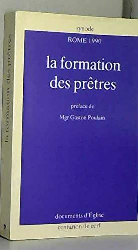 La formation des prêtres dans les circonstances actuelles