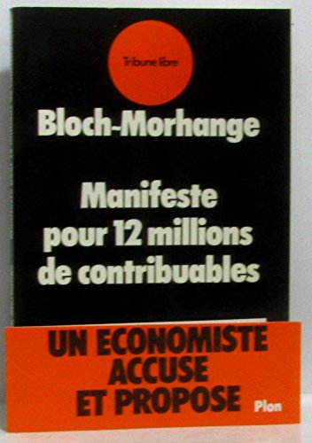 Manifeste pour 12 millions de contribuables