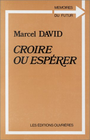 Croire ou espérer