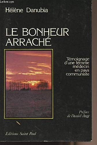 Le Bonheur arraché