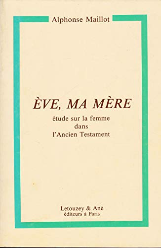 Eve, ma mère