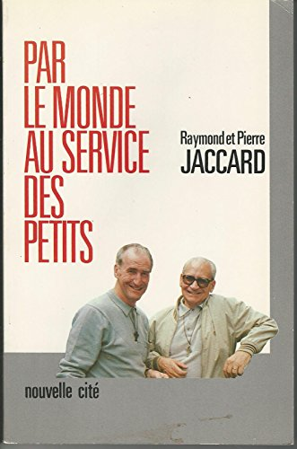 Par le monde, au service des petits