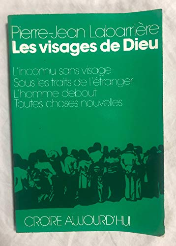 Les Visages de Dieu...