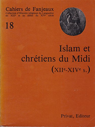 Islam et chr&eacute;tiens du Midi