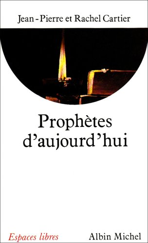 Prophètes d'aujourd'hui