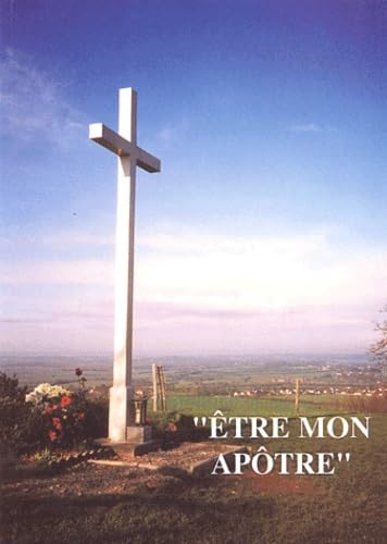 Être mon apôtre