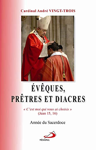 Evêques, prêtres et diacres