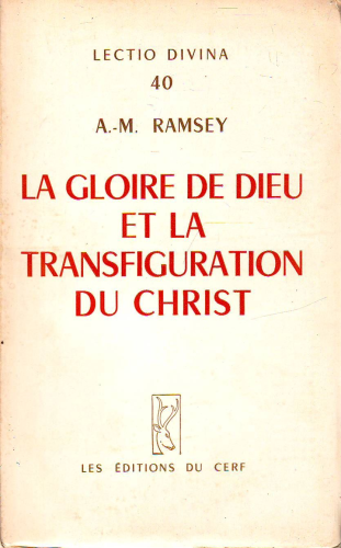 La Gloire de Dieu et la transfiguration du Christ