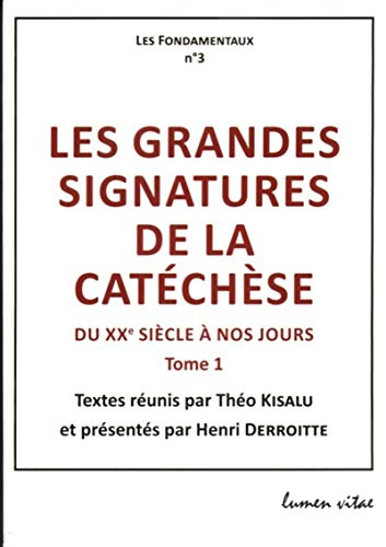 Les grandes signatures de la catéchèse du XXe siècle à nos jours