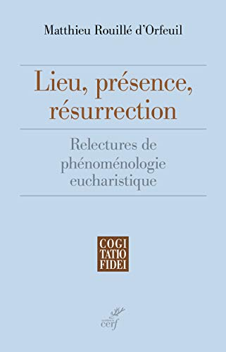 Lieu, présence, résurrection