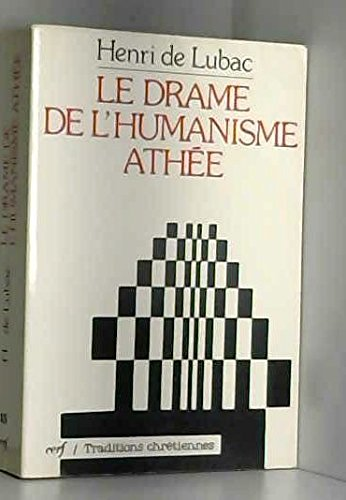 Le drame de l'humanisme athée