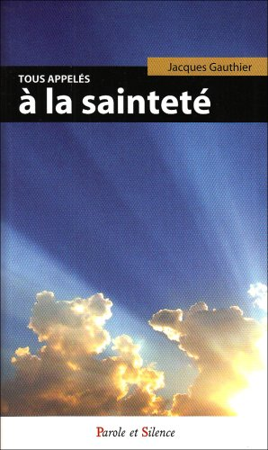 Tous appelés à la sainteté
