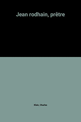 Jean Rhodain : Prêtre