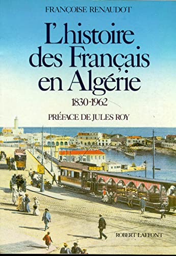 L'histoire des Français en Algérie
