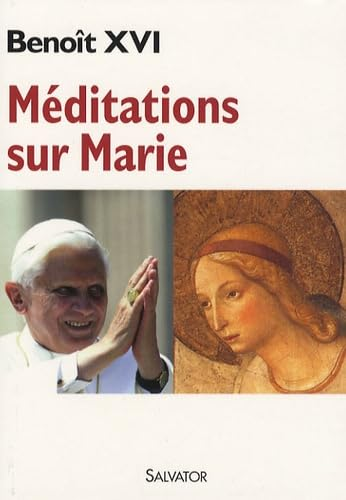 Méditations sur Marie