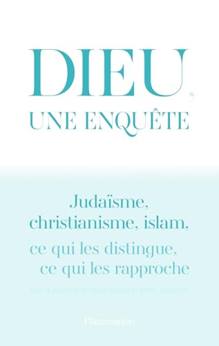 Dieu, une enquête