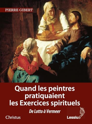 Quand les peintres pratiquaient les Exercices spirituels