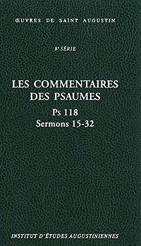 Ps 118 - Sermons 15-32