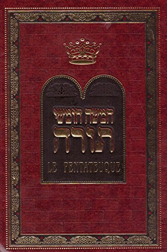 Le Pentateuque ou Les cinq livres de Mo&iuml;se suivi des Haftarot