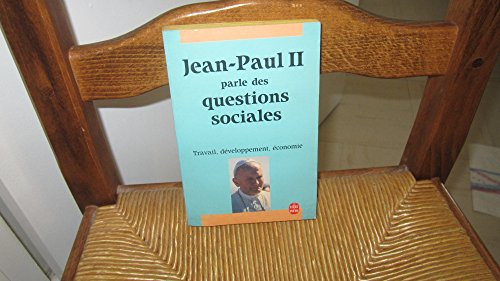 Jean-Paul II parle des questions sociales