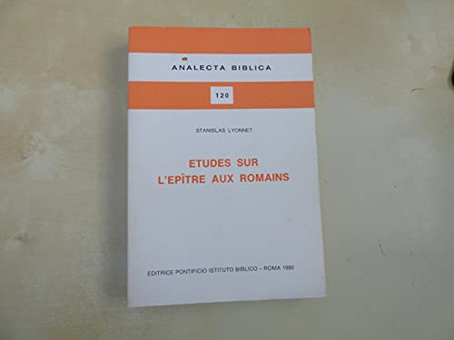 &Eacute;tudes sur l'&eacute;p&icirc;tre aux Romains