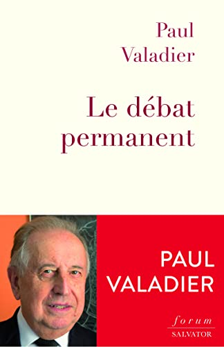 Le d&eacute;bat permanent