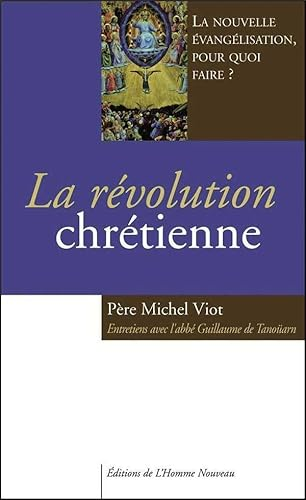 La r&eacute;volution chr&eacute;tienne