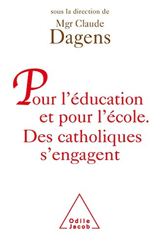 Pour l'&eacute;ducation et pour l'&eacute;cole