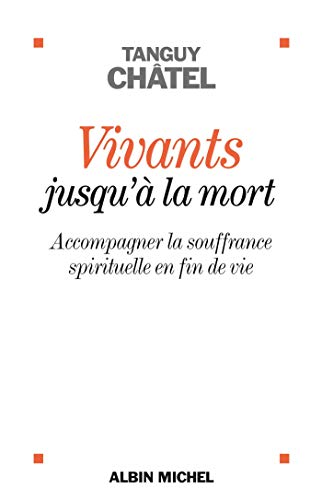 Vivants jusqu'&agrave; la mort