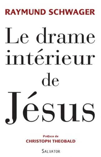 Le drame int&eacute;rieur de J&eacute;sus