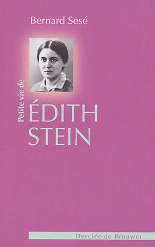 Petite vie d'Edith Stein