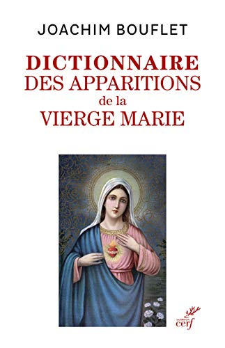 Dictionnaire des apparitions de la Vierge Marie