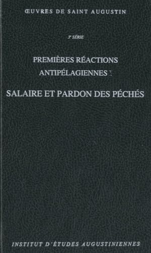 Premi&egrave;res r&eacute;actions antip&eacute;lagiennes I : Salaire et pardon des p&eacute;ch&eacute;s