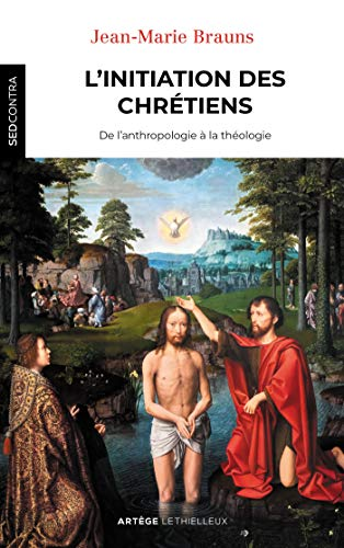 L'initiation des chr&eacute;tiens