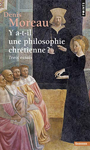 Y a-t-il une philosophie chr&eacute;tienne ?