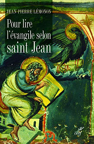 Pour lire l'&eacute;vangile selon Saint Jean