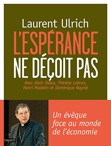 L'esp&eacute;rance ne d&eacute;&ccedil;oit pas