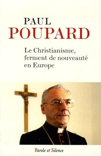 Le christianisme, ferment de nouveaut&eacute; en Europe