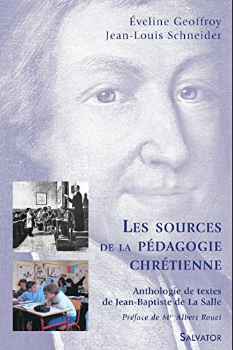 Les sources de la p&eacute;dagogie chr&eacute;tienne