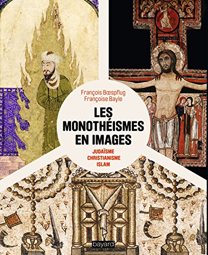 Les monoth&eacute;ismes en images