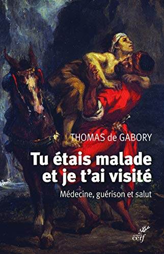 Tu &eacute;tais malade et je t'ai visit&eacute;