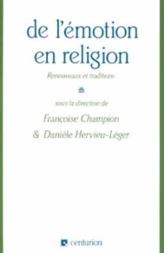 De l'&eacute;motion en religion