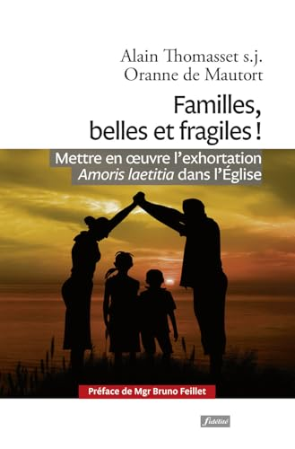 Familles, belles et fragiles!