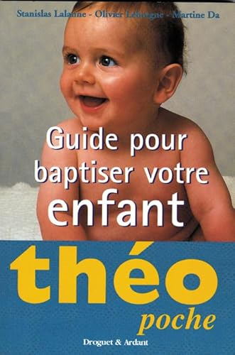 Th&eacute;o : Guide pour baptiser votre enfant