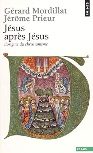 J&eacute;sus apr&egrave;s J&eacute;sus