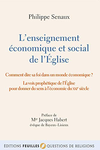 L'enseignement &eacute;conomique et social de l'Eglise